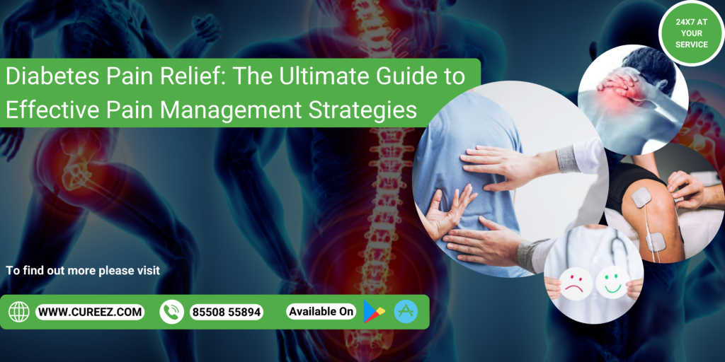 Diabetes Pain Relief: The Ultimate Guide to Effective Pain Management Strategies